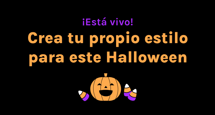 ¡Está vivo! Crea tu propio estilo para este Halloween.